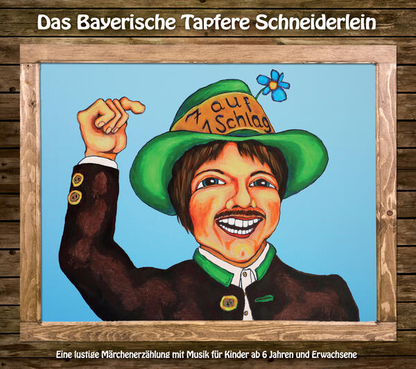Das Bayerische Tapfere Schneiderlein