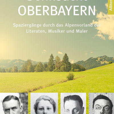 Cover der Publikation "Sehnsucht Oberbayern"